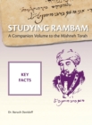 Studying Rambam. A Companion Volume to the Mishneh Torah. : Key Facts - Book