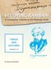 Studying Rambam. A Companion Volume to the Mishneh Torah. : Tables and Outlines. Volume 2. - Book
