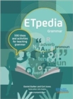 ETpedia Grammar : 500 ideas and activities for teaching grammar - Book