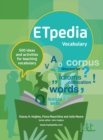 ETpedia Vocabulary : 500 ideas and activities for teaching vocabulary - Book