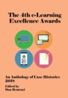 4th e-Learning Excellence Awards 2018 : An Anthology of Case Histories - Book