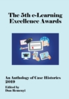 5th e-Learning Excellence Awards 2019 An Anthology of Case Histories - Book