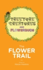 The Flower Trail - Book