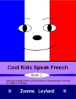 Cool Kids Speak French - Book 2 : Enjoyable Activity Sheets, Word Searches & Colouring Pages in French for Children of All Ages - Book