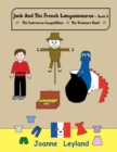 Jack And The French Languasaurus - Book 3 : Two lovely stories in English teaching French to young children: The Scarecrow Competition / The Treasure Hunt - Book