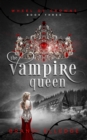 The Vampire Queen (Wheel of Crowns 3) - Book