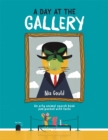 A Day at the Gallery : An arty animal search book jam-packed with facts - Book