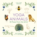 Yoga Animals : 32 Poses from the Wild - Book