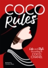 Coco Rules : Life and Style according to Coco Chanel - Book