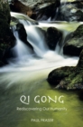 Qi Gong : Rediscovering Our Humanity - eBook