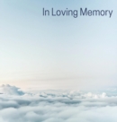 Memorial Guest Book (Hardback Cover) : Memory Book, Comments Book, Condolence Book for Funeral, Remembrance, Celebration of Life, in Loving Memory Funeral Guest Book, Memorial Guest Book, Memorial Ser - Book