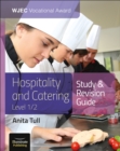 WJEC Vocational Award Hospitality and Catering Level 1/2: Study & Revision Guide - Book