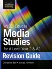 WJEC/Eduqas Media Studies for A level Year 2 & A2: Revision Guide - Book