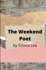 The Weekend Poet : Workbook of poetry for publication - Book
