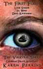 The First Fleet - (Books 1-3) Look Sharpe!, Ill Wind & Dead Reckoning : Caribbean Pirate Adventure - Book