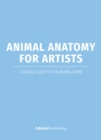 Anatomy for Artists: Animals : A Visual Guide to Animal Anatomy - Book