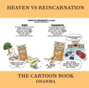 Heaven Vs Reincarnation : The Cartoon Book - Book