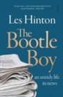 The Bootle Boy : an untidy life in news - Book