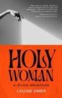 Holy Woman : a divine adventure - Book