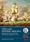 The Last Spanish Armada : Britain and the War of the Quadruple Alliance, 1718-1720 - Book