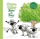 Shaun the Sheep: Save the Tree - Book
