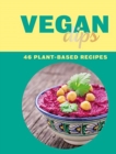 Vegan Dips : 46 Plant-Based Recipes - Book