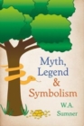 Myth, Legend & Symbolism - Book