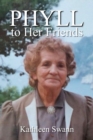 Phyll to her Friends - Book