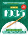 Born in 1935 : Your Life in Wordsearch Puzzles - Book