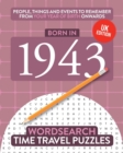 Born in 1943 : Your Life in Wordsearch Puzzles - Book