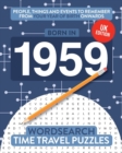 Born in 1959 : Your Life in Wordsearch Puzzles - Book