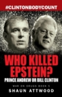 Who Killed Epstein? Prince Andrew or Bill Clinton - Book