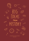 Big Ideas from History: a history of the world for YOU - Book