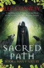 Sacred Path : Book One: Man V Nature - Book