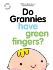Do Grannies Have Green Fingers? - Book