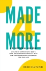 Made4More - A Devotional Journal : 21 Days Of Experiencing God's Love, Encountering Intimacy With Him And Unleashing His Purpose For Your Life - Book