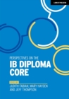 Perspectives on the IB Diploma Core - Book