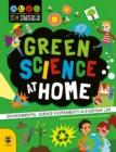 Green Science at Home : Discover the Environmental Science in Everyday Life - Book