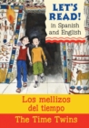 The Time Twins/Los mellizos del tiempo - eBook