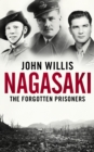 Nagasaki: The Forgotten Prisoners - Book