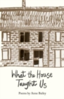 What The House Taught Us - Book