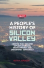 A People's History of Silicon Valley - eBook