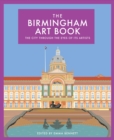 The Birmingham Art Book : The City Through the Eyes of its Artists - Book