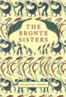 The Bronte Sisters : Selected Poems - Book