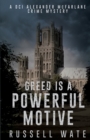 Greed is a Powerful Motive - Book