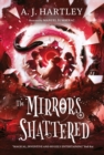 The Mirrors Shattered - eBook