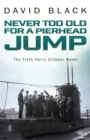 Never Too Old for a Pierhead Jump - Book
