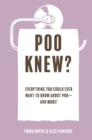 Poo Knew? : Everything You Could Ever Want to Know About Poo-and More! - Book