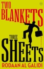 Two Blankets, Three Sheets - Book