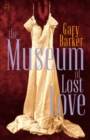 The Museum Of Lost Love - Book